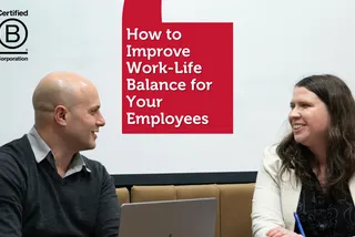 How to Improve Work-Life Balance for Your Employees 