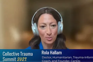 Healing Yourself to Heal Others | Dr. Rola Hallam | Collective Trauma Summit