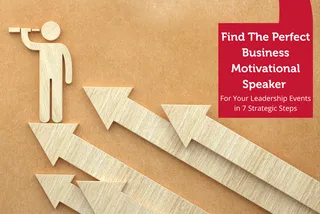 How Speakers Corner Helps You Recommend the Perfect Business Motivational Speaker for 2026 Leadership Events in 7 Strategic Steps